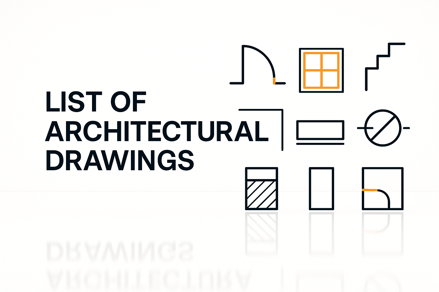Essential list of architectural drawings used in building design and construction.