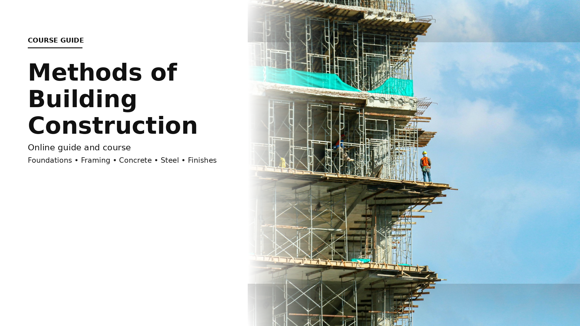 Summarizes methods across phases: foundations, structure, and coordination that keeps crews aligned and work buildable.