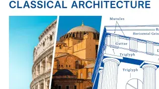 Classical architecture styles including the Colosseum, Hagia Sophia, and Doric column.
