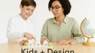 Child and adult working on architectural model titled Kids + Design.